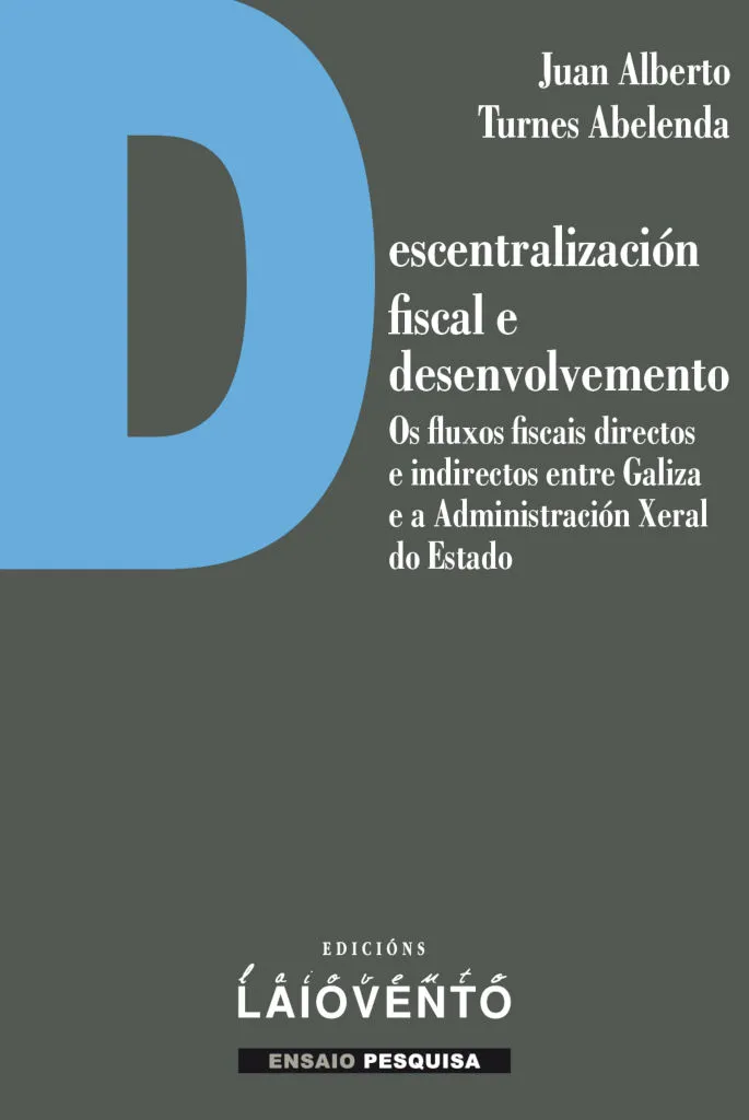 Descentralización fiscal e desenvolvemento Descentralización fiscal e desenvolvemento